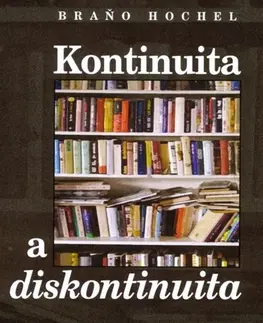 E-knihy Kontinuita a diskontinuita - Braňo Hochel