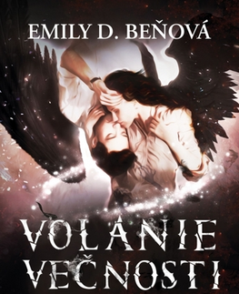 Sci-fi a fantasy Dva kroky do pekla 3: Volanie večnosti - Emily D. Beňová