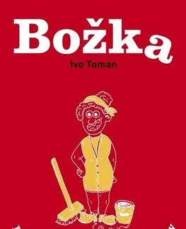 Humor a satira Božka - Ivo Toman