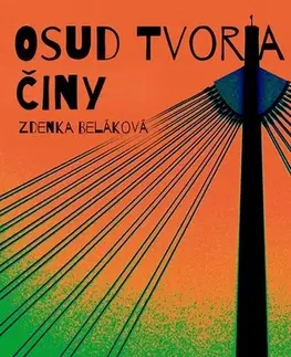 Foto, video, audio, mobil, hry Osud tvoria činy - Zdenka Beláková
