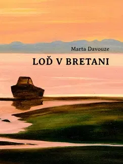 Humor a satira Loď v Bretani - Marta Davouze