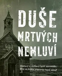 Detektívky, trilery, horory Duše mrtvých nemluví - Roxann Hill