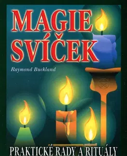 Mágia a okultizmus Magie svíček - Raymond Buckland
