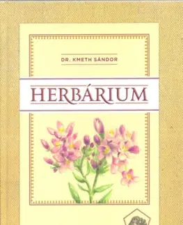 Biológia, fauna a flóra Herbárium - Sándor Kmeth, Dr.