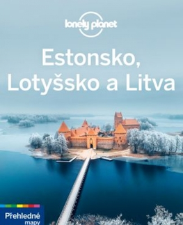 Európa Estonsko, Lotyšsko, Litva - Lonely Planet, 3.vydání