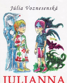 Svetová beletria Julianna alebo Hra na únos - Júlia Voznesenská
