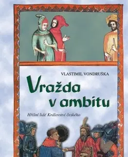 Historické romány Vražda v ambitu - Vlastimil Vondruška