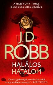 Detektívky, trilery, horory Halálos hatalom - J. D. Robb