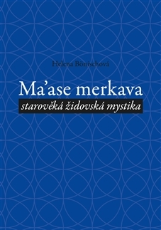 Judaizmus Maase Merkava - Helena Bönischová