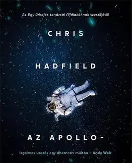 Sci-fi a fantasy Az Apollo-gyilkosságok - Chris Hadfield,Gergely Nagy