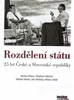 Slovenské a české dejiny Rozdělení státu