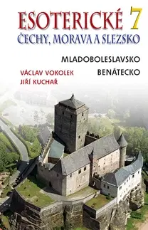 Ezoterika - ostatné Esoterické Čechy, Morava a Slezska 7 - Jiří Kuchař,Václav Vokolek