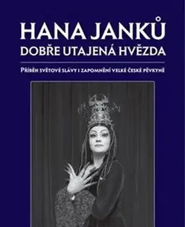 Umenie Hana Janků - dobře utajená hvězda - Jitka Fukačová