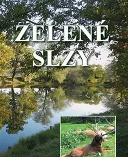 Česká beletria Zelené slzy - Jiří Šmotek