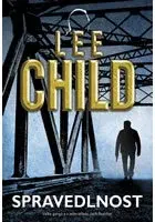 Detektívky, trilery, horory Spravedlnost - Lee Child