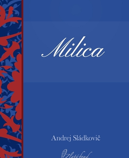 Poézia Milica - Andrej Sládkovič