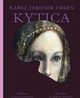 Slovenská poézia Kytica - Ľubomír Feldek,Kolektív autorov,Karel Jaromír Erben,Katarína Vavrová