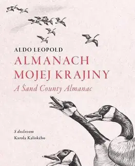 Eseje, úvahy, štúdie Almanach mojej krajiny - Aldo Leopold
