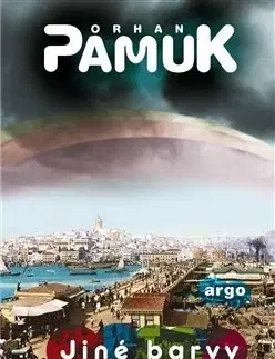 Eseje, úvahy, štúdie Jiné barvy - Orhan Pamuk