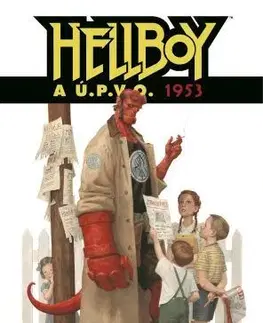 Komiksy Hellboy a Ú.P.V.O. 2: 1953 - Mike Mignola,Chris Roberson