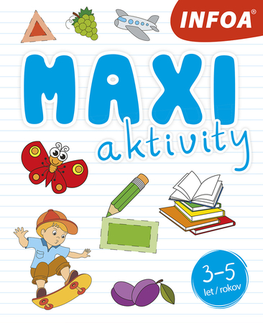 Pre deti a mládež - ostatné Maxi aktivity, 2. vydanie - Kolektív autorov