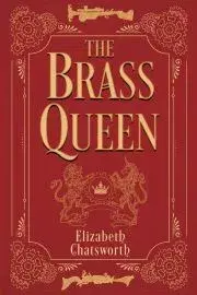 Sci-fi a fantasy The Brass Queen - Chatsworth Elizabeth