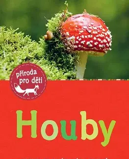 Príroda Houby - Bärbel Oftring