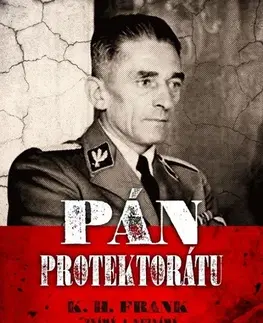 Biografie - Životopisy Pán protektorátu - Emil Hruška