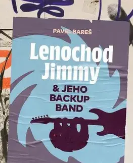 Sci-fi a fantasy Lenochod Jimmy & jeho backup band - Pavel Bareš