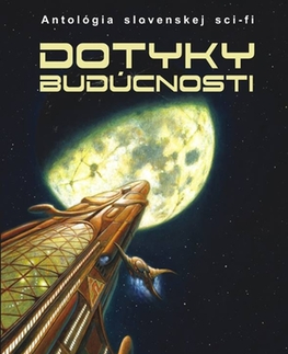 Sci-fi a fantasy Dotyky budúcnosti