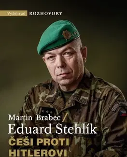 Fejtóny, rozhovory, reportáže Češi proti Hitlerovi - Martin Brabec,Eduard Stehlík