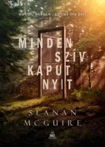 Fantasy, upíri Csellengő gyerekek 1: Minden szív kaput nyit - Seanan McGuire