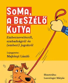 Humor a satira Soma, a beszélő kutya - László Majtényi