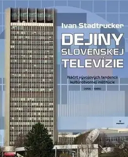 História - ostatné Dejiny slovenskej televízie - Ivan Stadtrucker