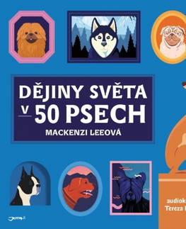 Rozprávky OneHotBook Dějiny světa v 50 psech - audiokniha