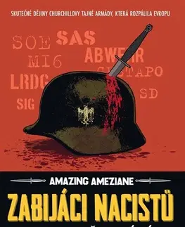 Komiksy Zabijáci nacistů - Grafický román - Amazing Améziane,Petr Himmel