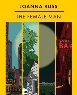Sci-fi a fantasy The Female Man - Joanna Russ