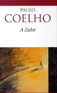 Beletria - ostatné A Zahir - Paulo Coelho