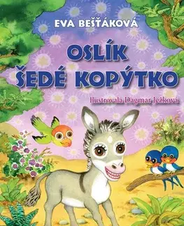 Pre deti a mládež - ostatné Oslík Šedé kopýtko - Eva Bešťáková
