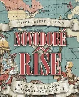Svetové dejiny, dejiny štátov Novodobé ríše - Robert Aldrich