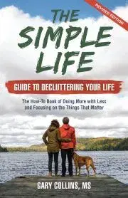 Svetová beletria The Simple Life Guide to Decluttering Your Life - Collins Gary