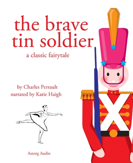 Pre deti a mládež Saga Egmont The Brave Tin Soldier, a Fairy Tale (EN)