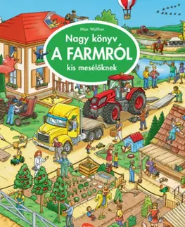 Leporelá, krabičky, puzzle knihy Nagy könyv a farmról kis mesélőknek - Max Walther