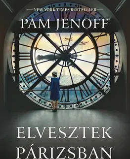 Historické romány Elvesztek Párizsban - Pam Jenoff,Krisztina Török