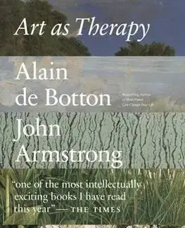 Cudzojazyčná literatúra Art as Therapy - Alain de Botton