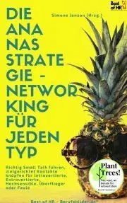 Svetová beletria Die Ananas-Strategie – Networking für jeden Typ - Simone Janson