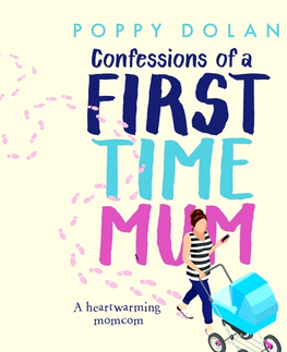 Humor a satira Saga Egmont Confessions of a First-Time Mum (EN)