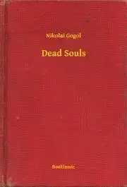Svetová beletria Dead Souls - Gogol Nyikolaj Vasziljevics