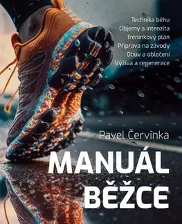 Beh, bicyklovanie, plávanie Manuál běžce - Pavel Červinka