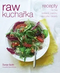Kuchárky - ostatné Raw kuchařka - Dunja Gulin